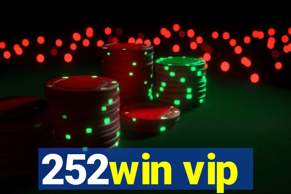 252win vip